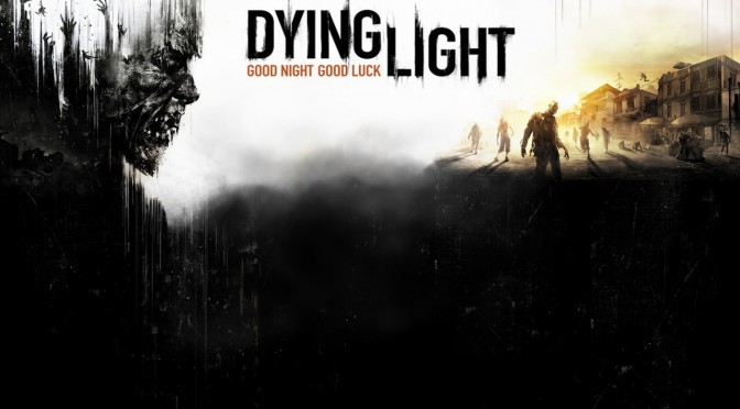 Dying Light Dying Light